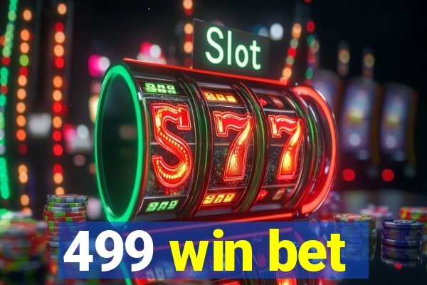 499 win bet