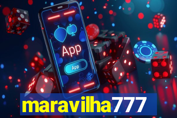 maravilha777