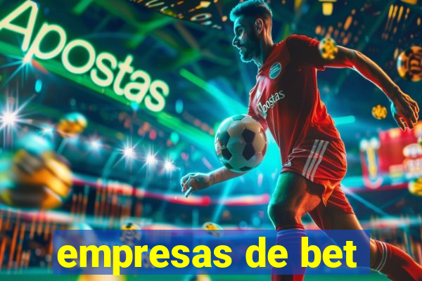 empresas de bet