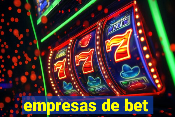 empresas de bet