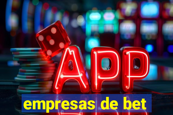 empresas de bet