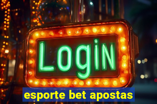 esporte bet apostas