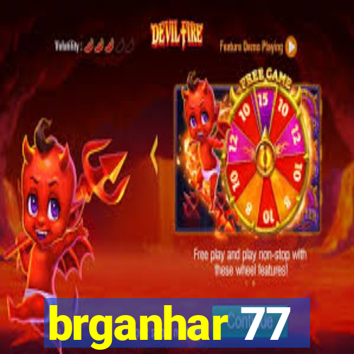 brganhar 77