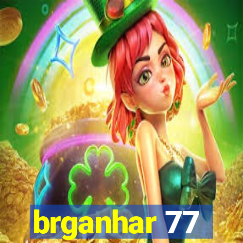 brganhar 77