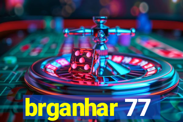 brganhar 77