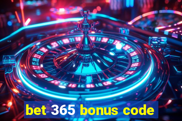 bet 365 bonus code