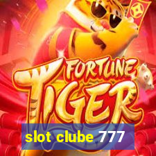 slot clube 777