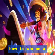 how to win on a slot machine in a casino