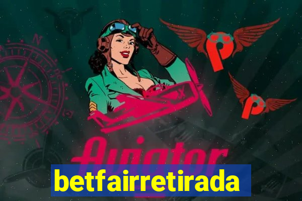 betfairretirada