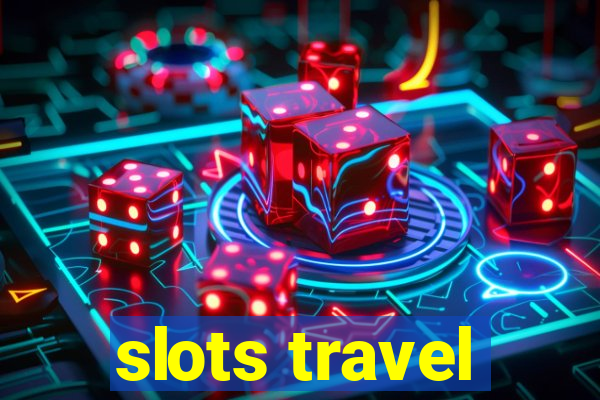 slots travel