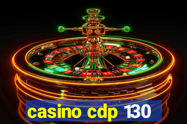 casino cdp 130