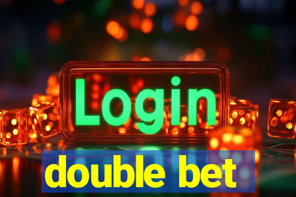 double bet