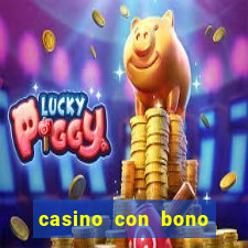 casino con bono sin deposito 2024