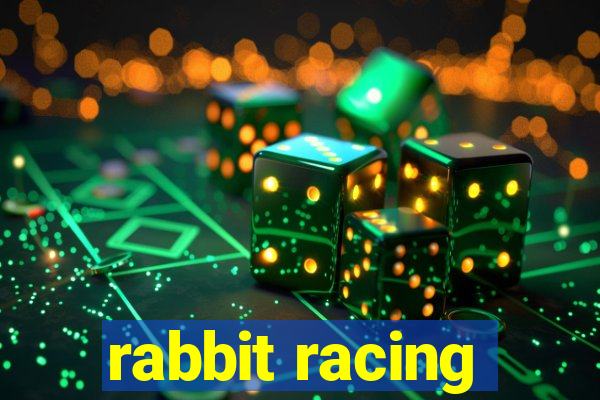 rabbit racing