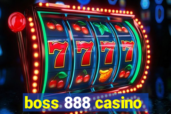 boss 888 casino