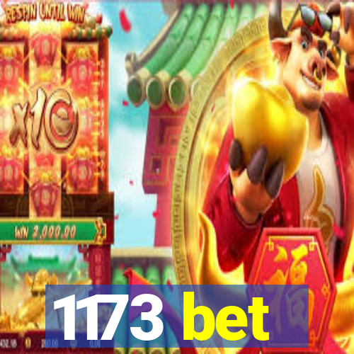 1173 bet