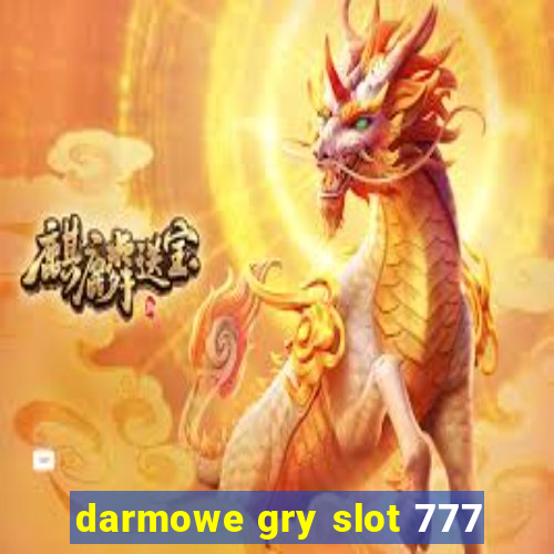 darmowe gry slot 777