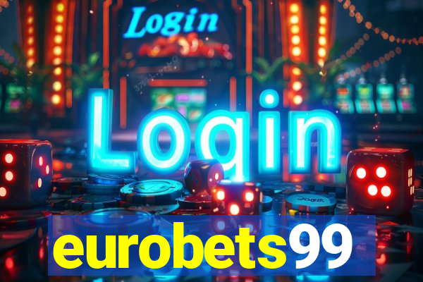 eurobets99