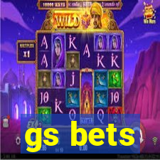 gs bets