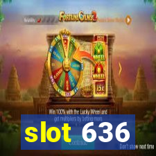 slot 636