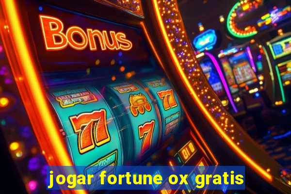 jogar fortune ox gratis