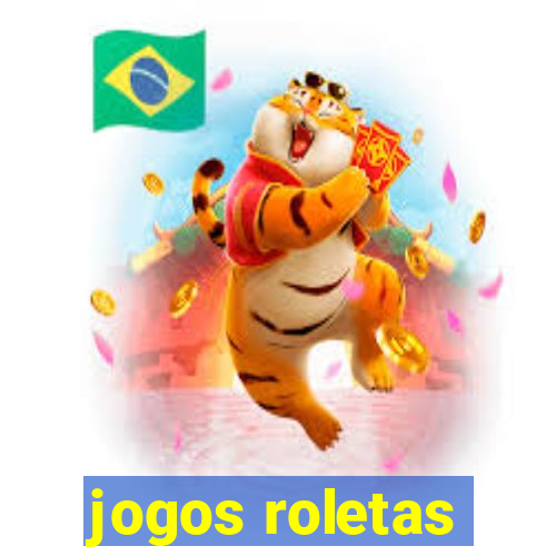 jogos roletas