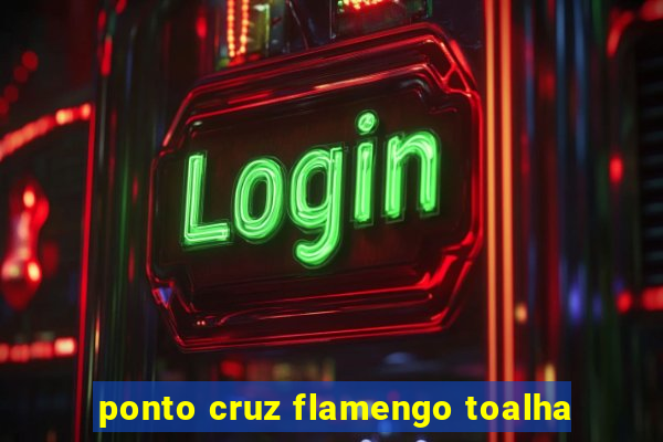 ponto cruz flamengo toalha