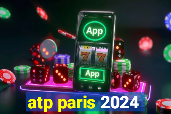 atp paris 2024