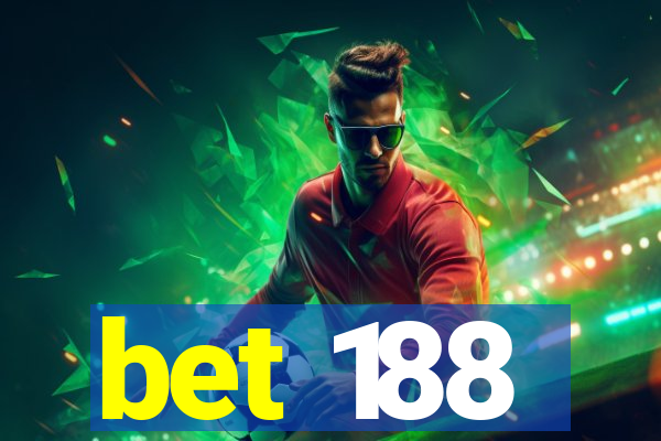 bet 188