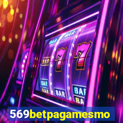 569betpagamesmo