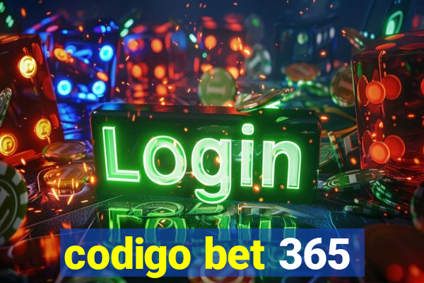 codigo bet 365