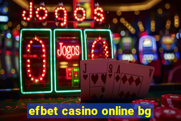 efbet casino online bg