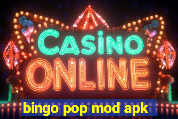 bingo pop mod apk