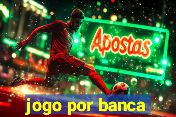 jogo por banca