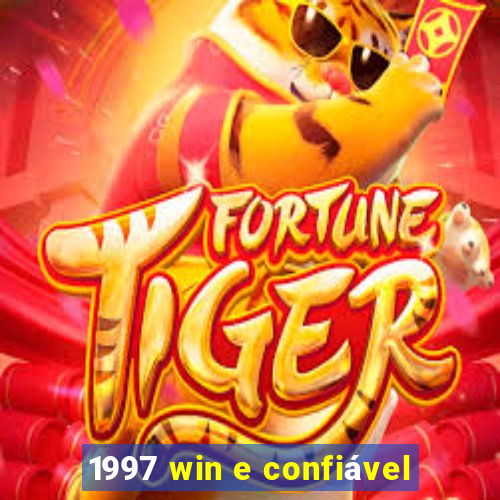 1997 win e confiável