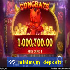 $5 minimum deposit casino nz 2020