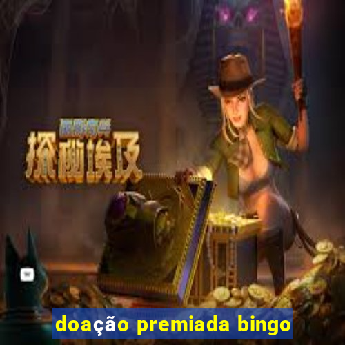 doação premiada bingo