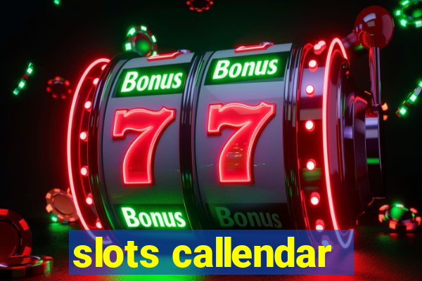 slots callendar