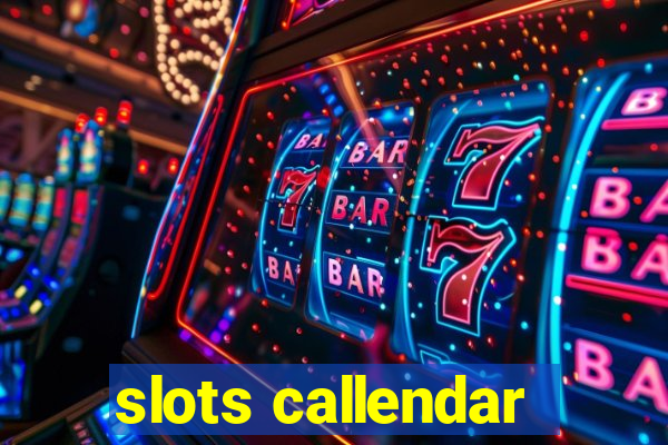 slots callendar