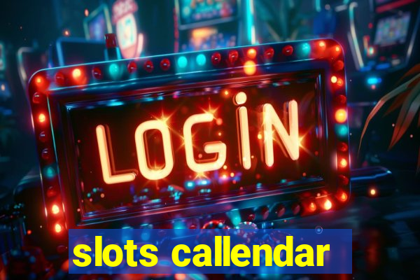 slots callendar