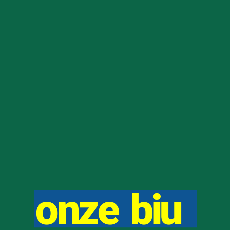 onze biu