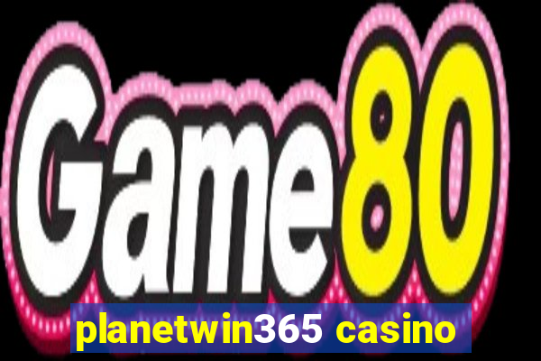 planetwin365 casino