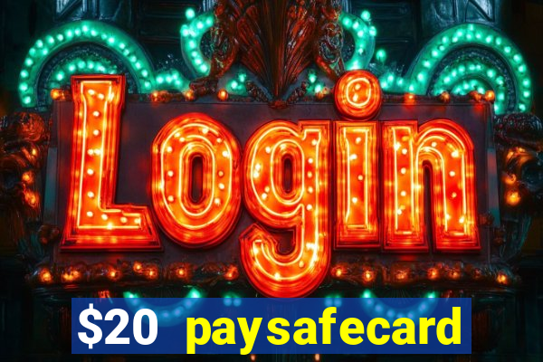 $20 paysafecard deposit bonus casino nz