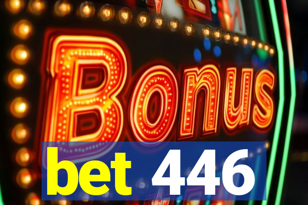 bet 446