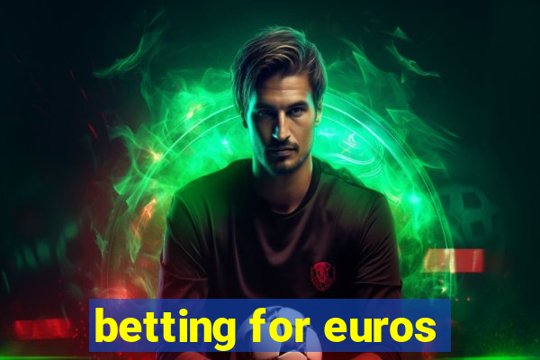 betting for euros