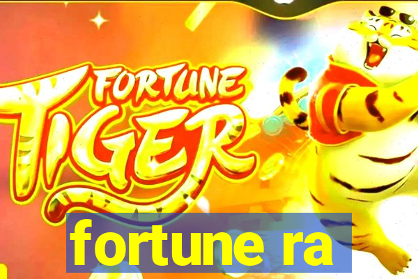 fortune ra