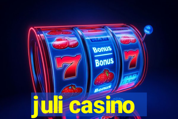 juli casino