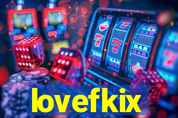 lovefkix