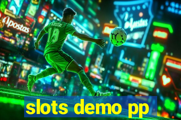 slots demo pp