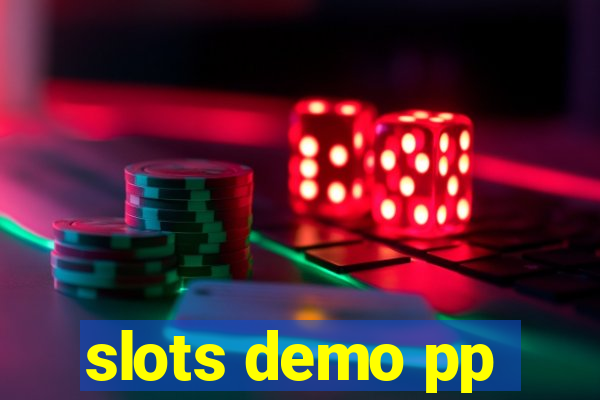 slots demo pp